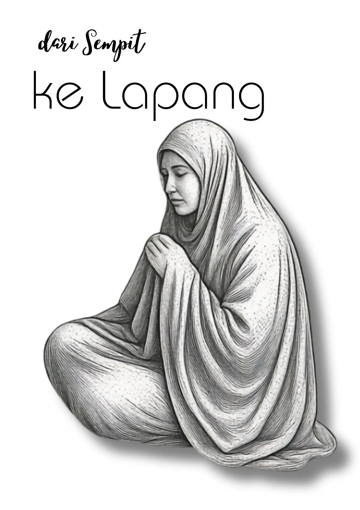 Dari Sempit ke Lapang